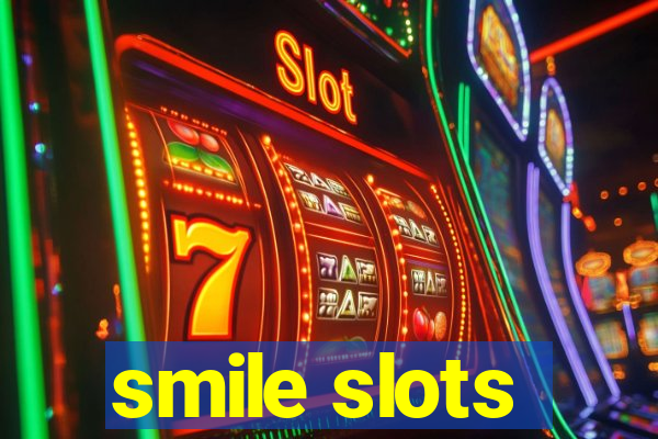 smile slots